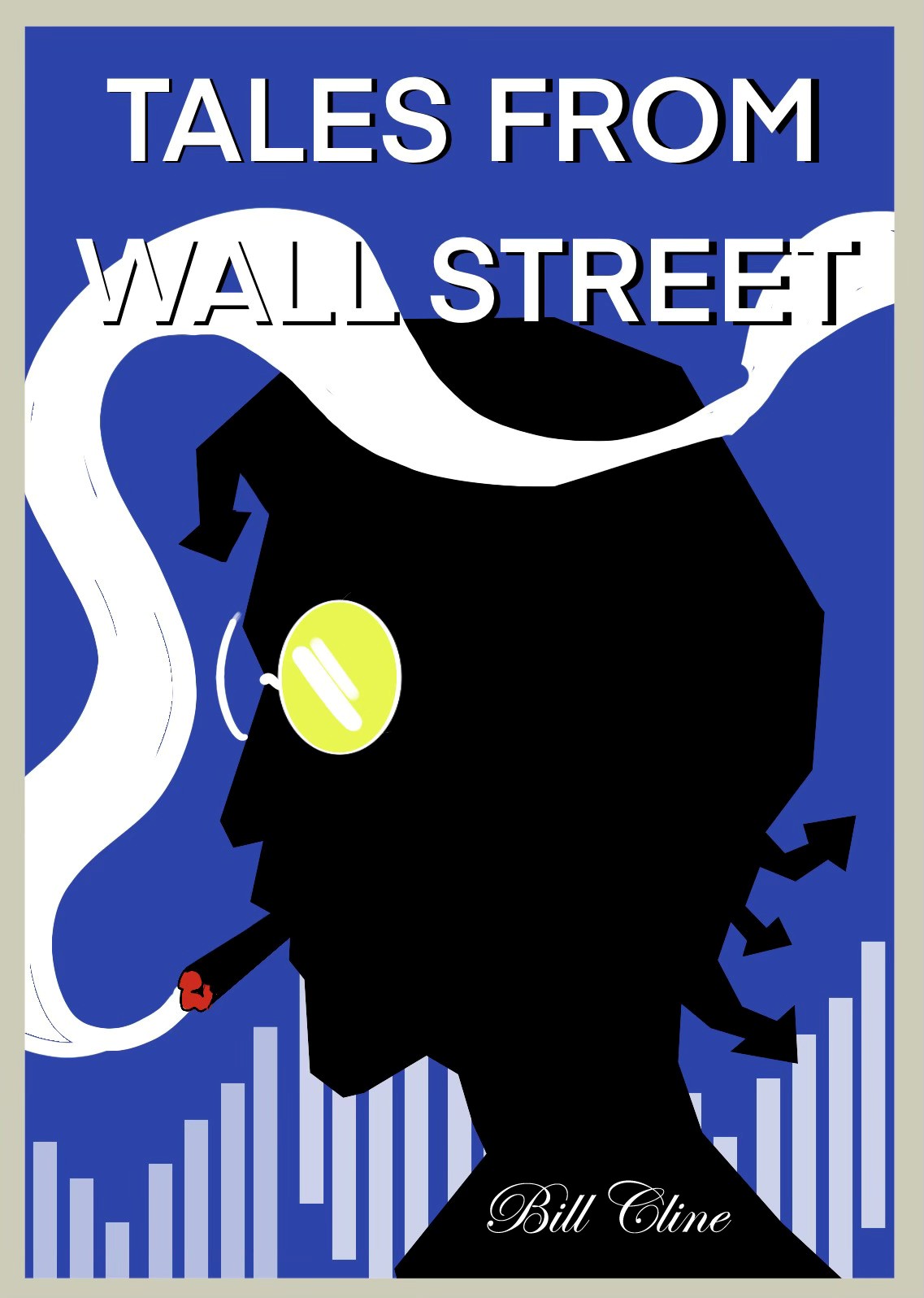 Tales From Wall Street Book Cover